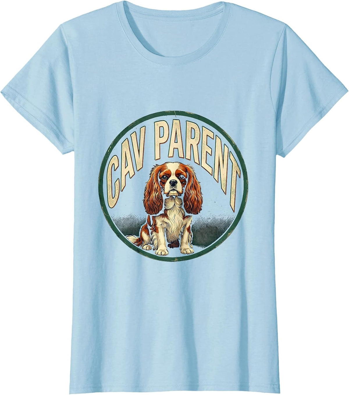Women's Cav Parent Vintage Cavalier King Charles Spaniel Owner Humor T-Shirt - Baby Blue
