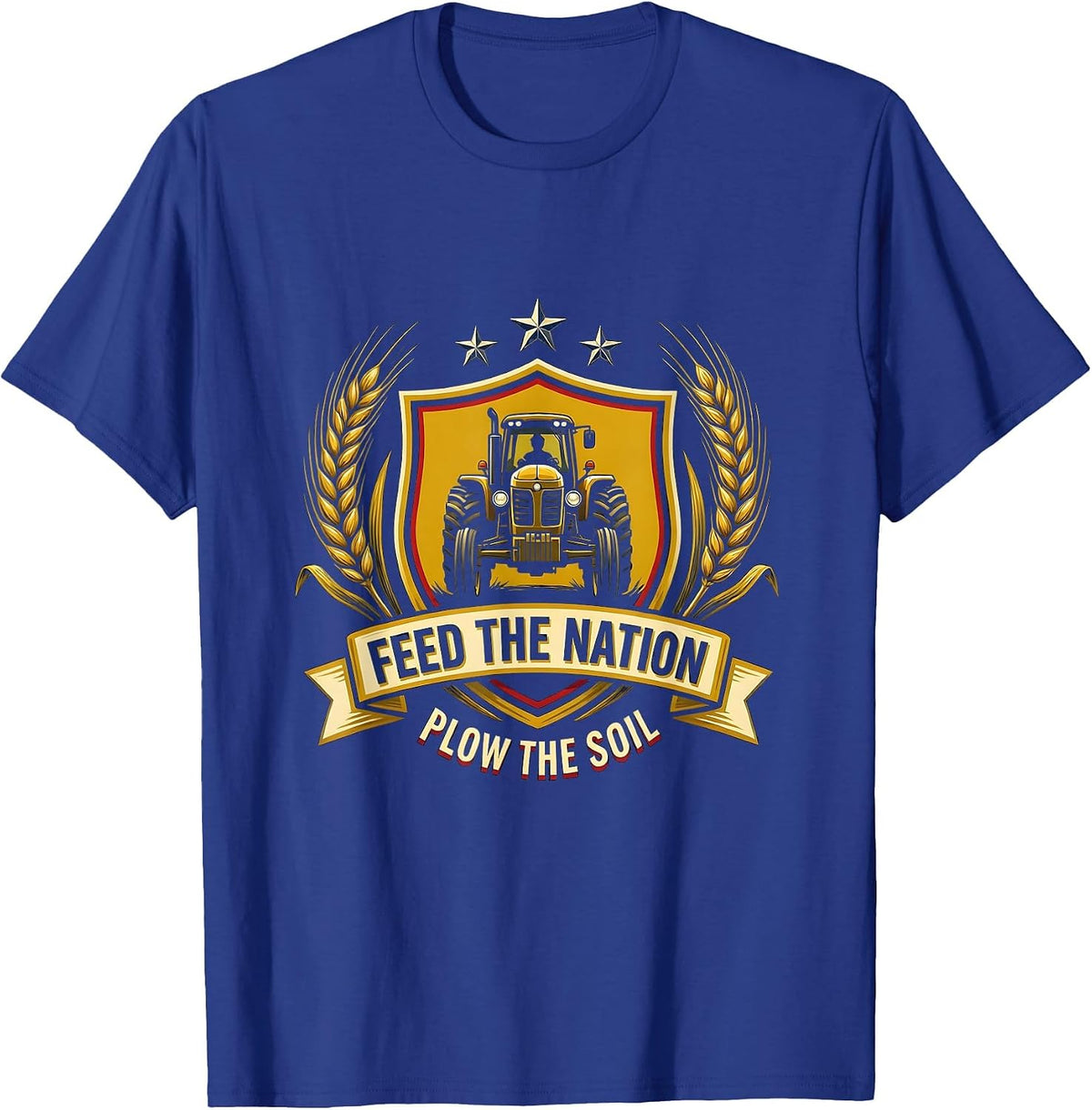 Feed The Nation Plow The Soil Farm Tractor Emblem T-Shirt - Royal Blue