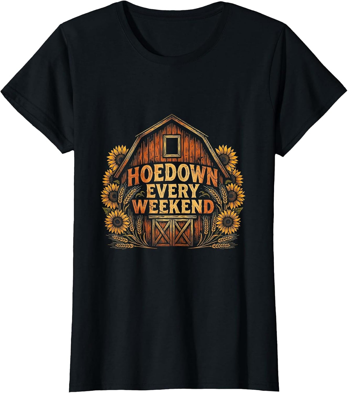 Hoedown Every Weekend Country Life Design T-Shirt - Black