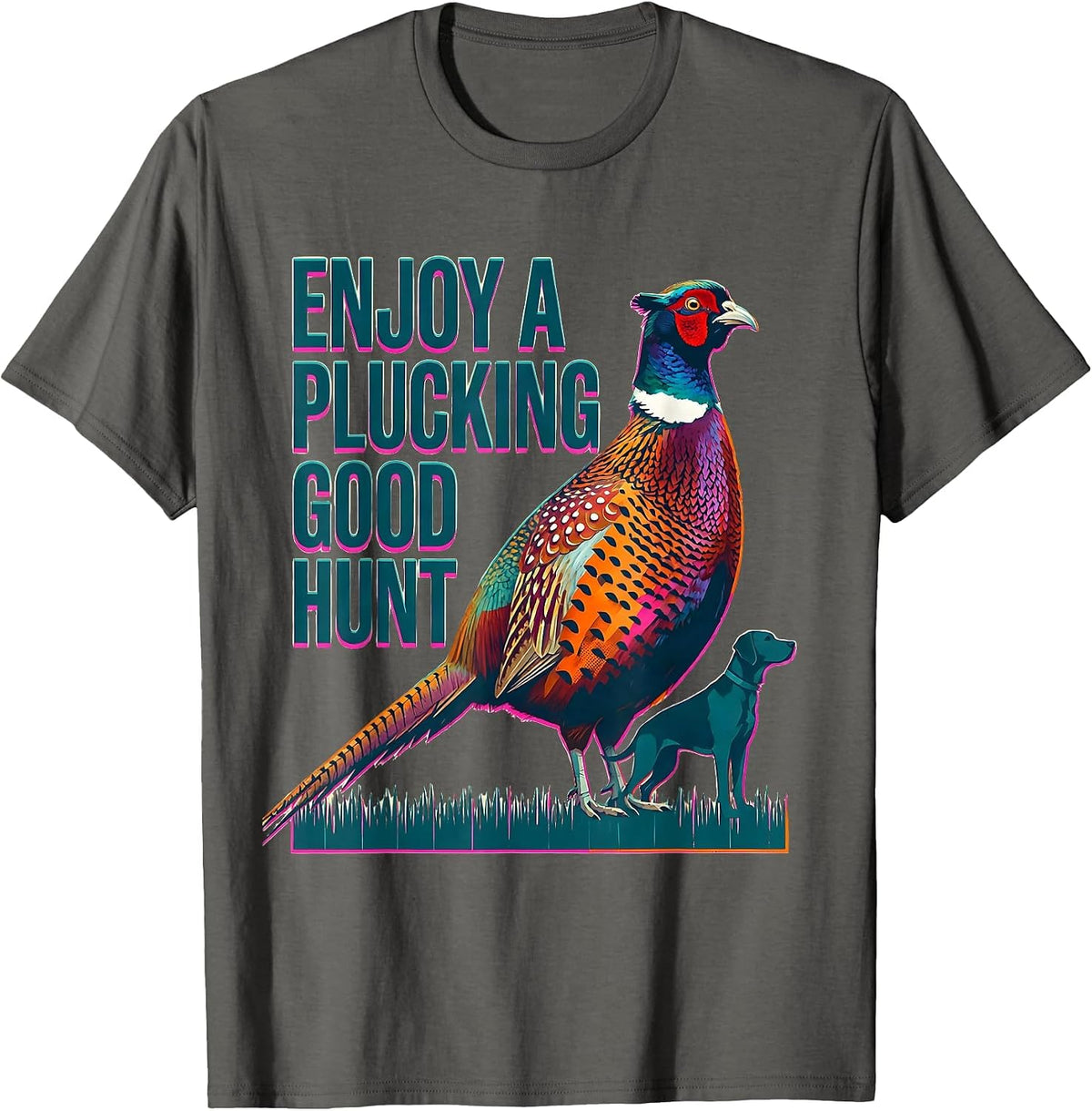 Enjoy A Plucking Good Hunt Risograph Pheasant Hunter Upland T-Shirt - Asphalt Grey