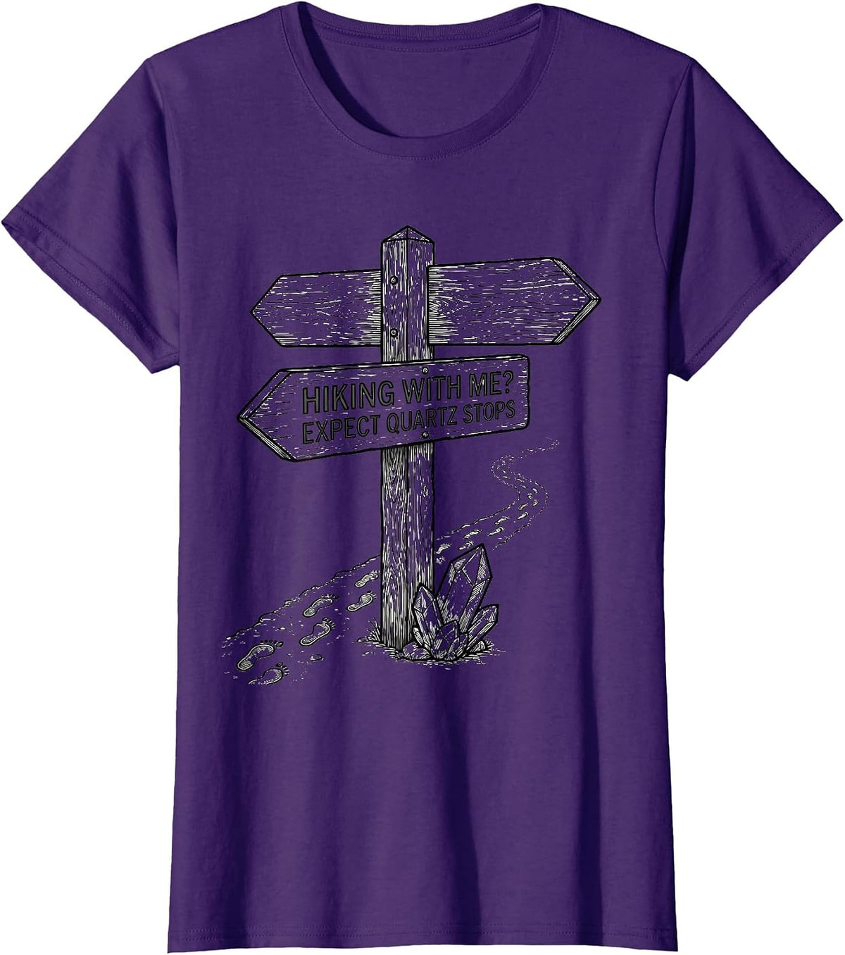 Women's Hiking With Me? Expect Quartz Stops Funny Rock Collector T-Shirt - Purple
