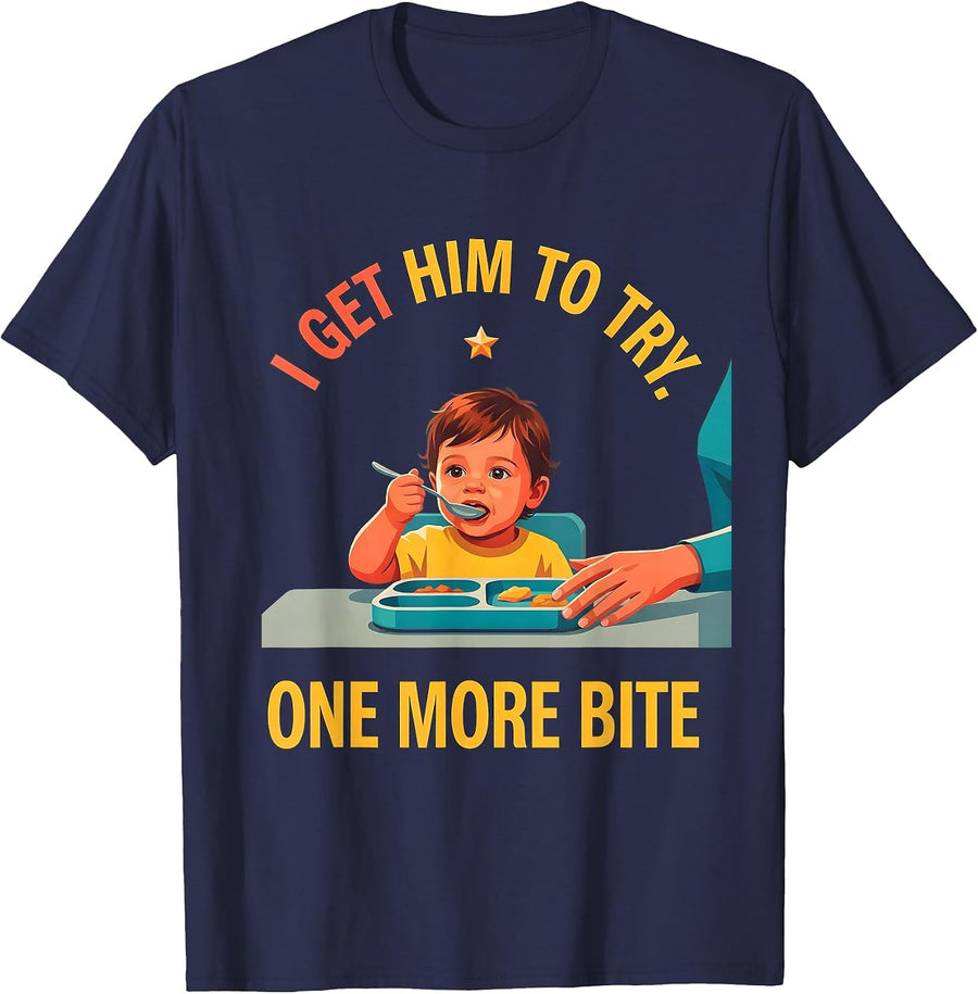 I Get Him To Try One More Bite Funny Paraeducator Teacher T-Shirt - Navy Blue