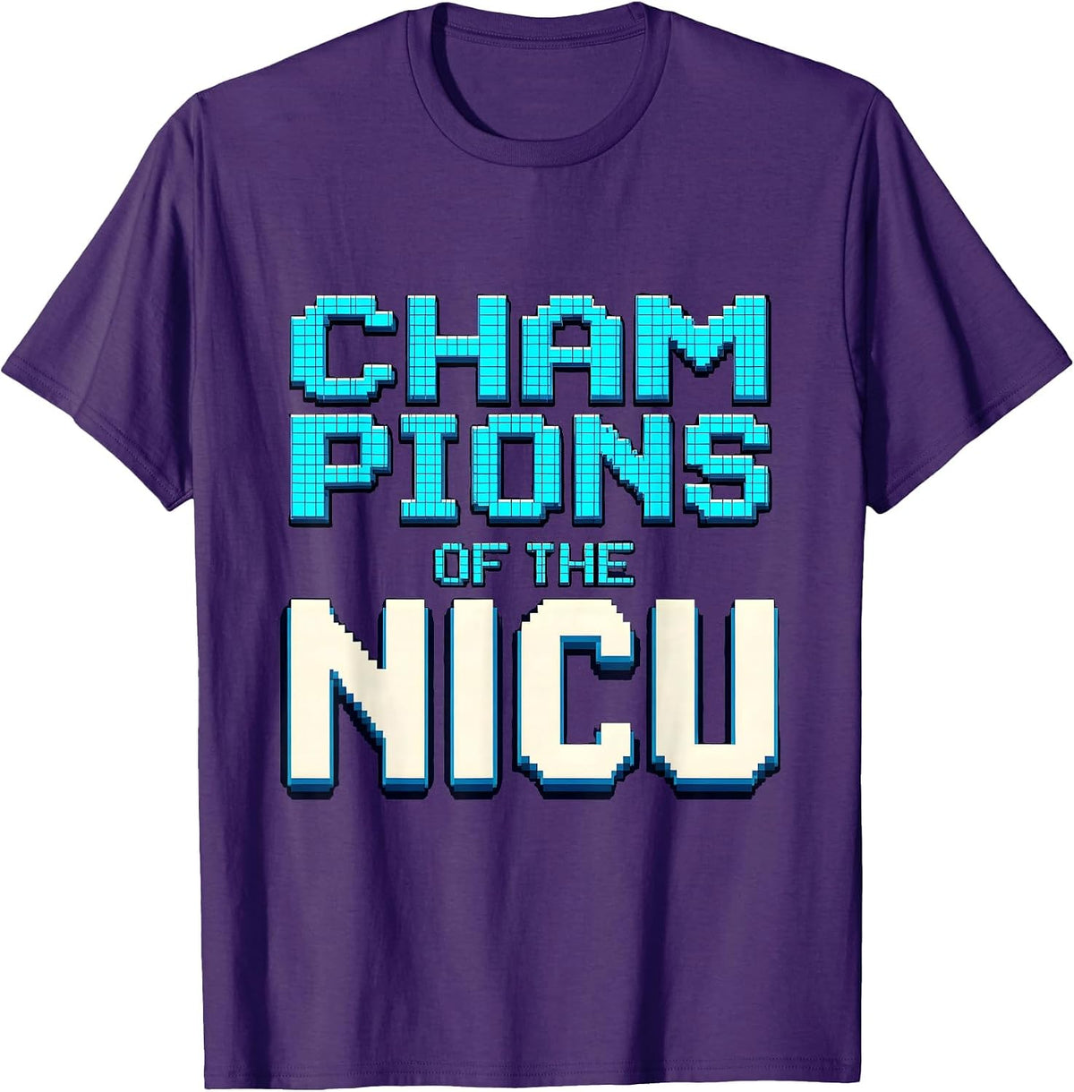 Men's Champions of the NICU Nurse Design T-Shirt - Purple