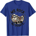 We Rock. No Debate. Patriotic Presidents Design T-Shirt - Royal Blue