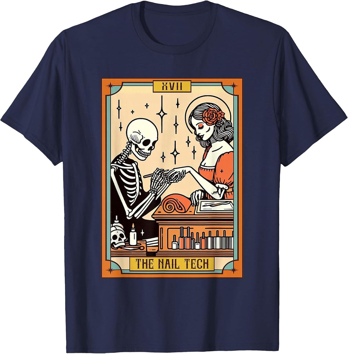 Funny Skeleton Nail Boss The Nail Tech Life Tarot Card T-Shirt - Navy Blue