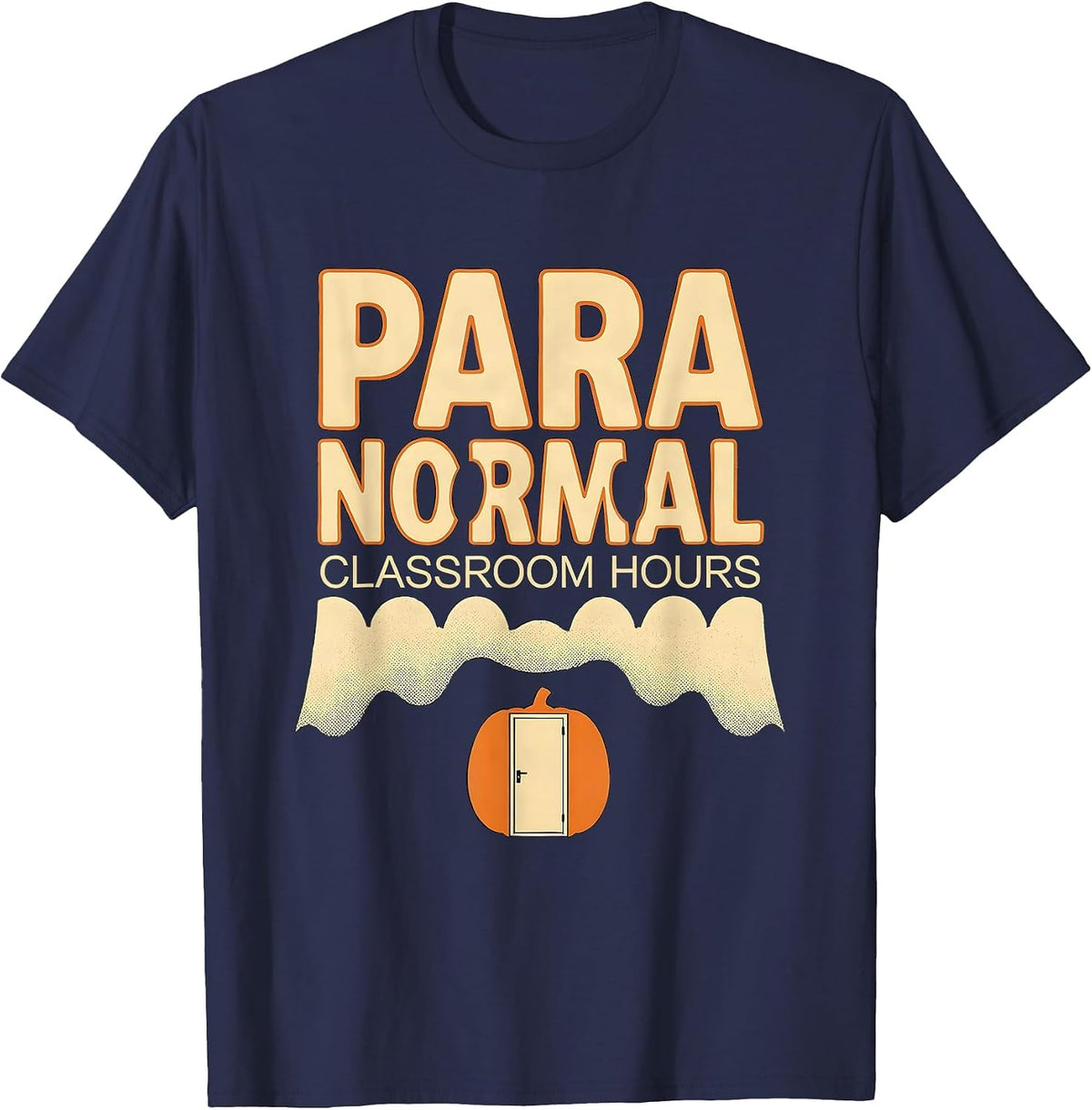 Men's Para Normal Classroom Hours Ghost Halloween Paraeducator T-Shirt - Navy Blue