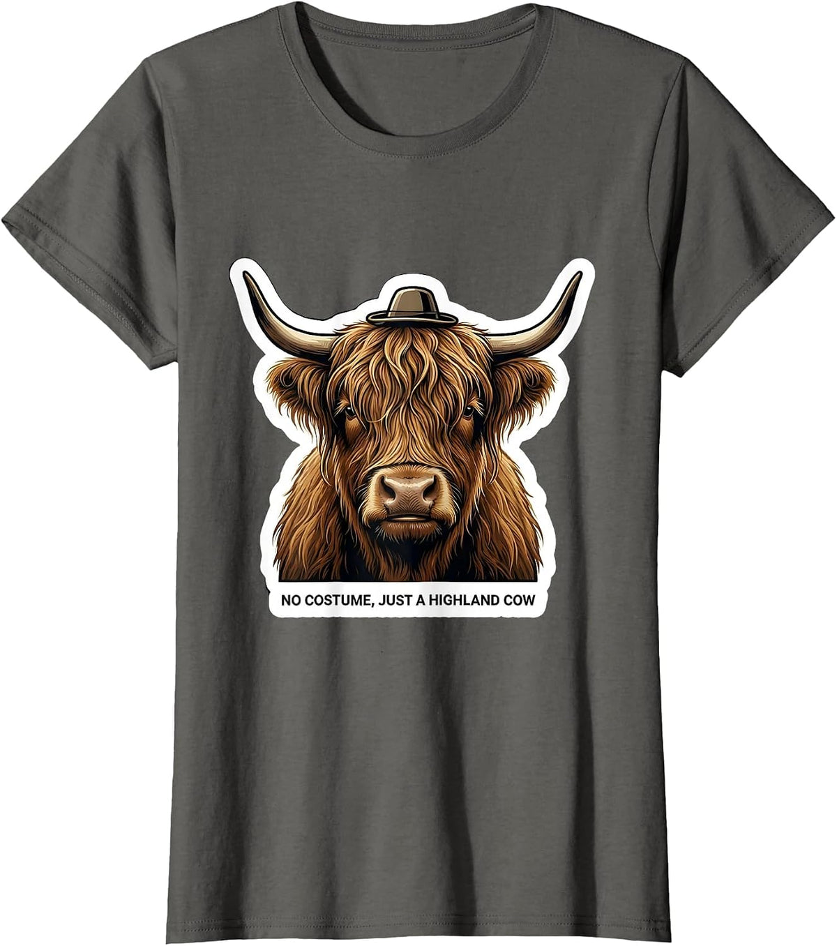 Women's No Costume, Just A Highland Cow Funny Highland Cow Lover T-Shirt - Asphalt Grey
