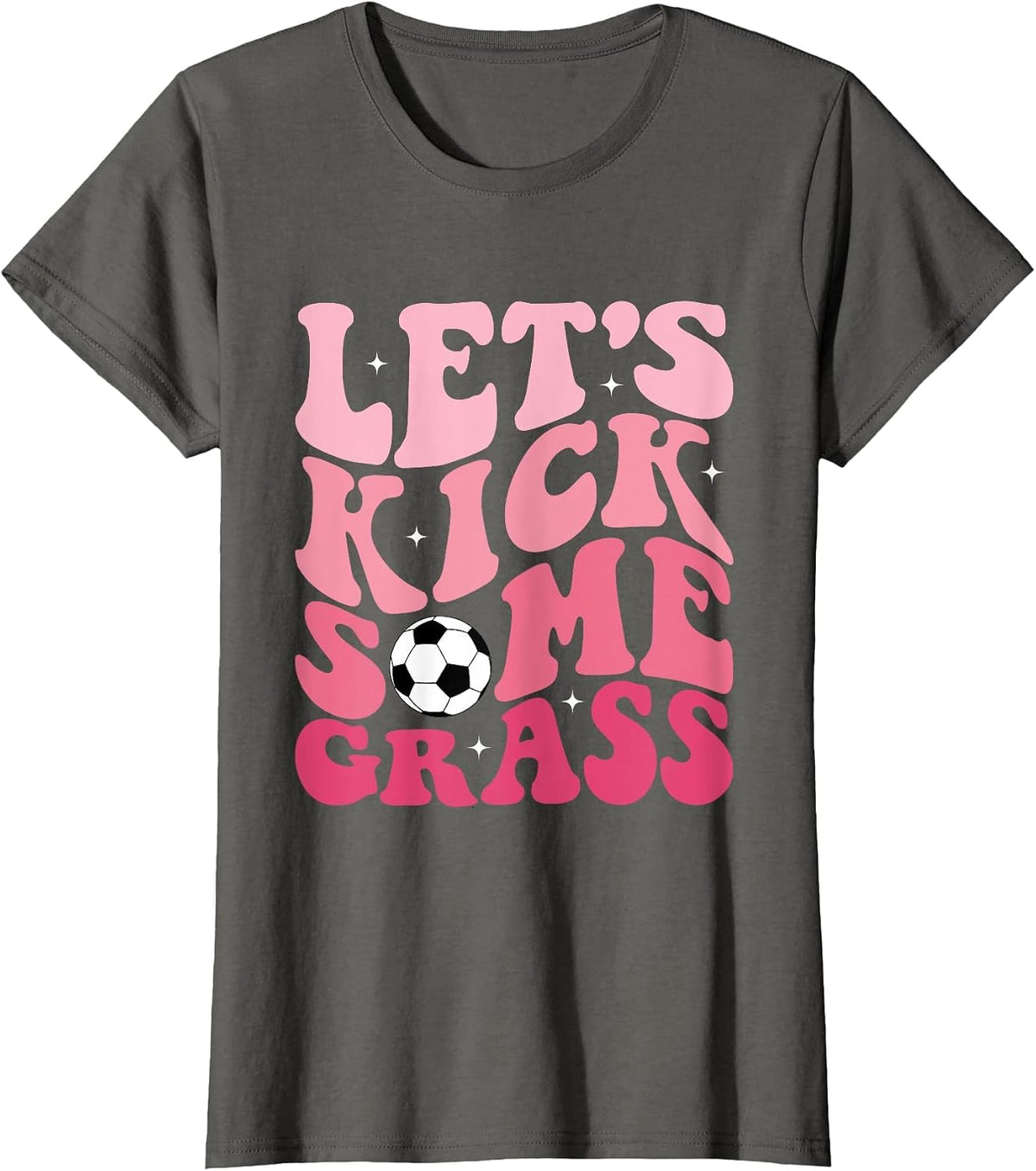 Funny Soccer Mom Fan Tee Let's Kick Some Grass Soccer Season T-Shirt - Asphalt Grey