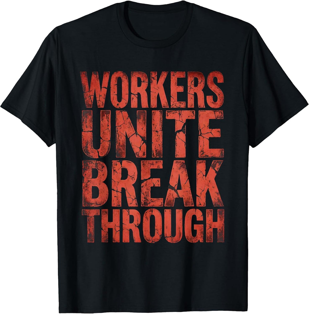 Men's Workers Unite Break Through Labor Day Design T-Shirt - Black