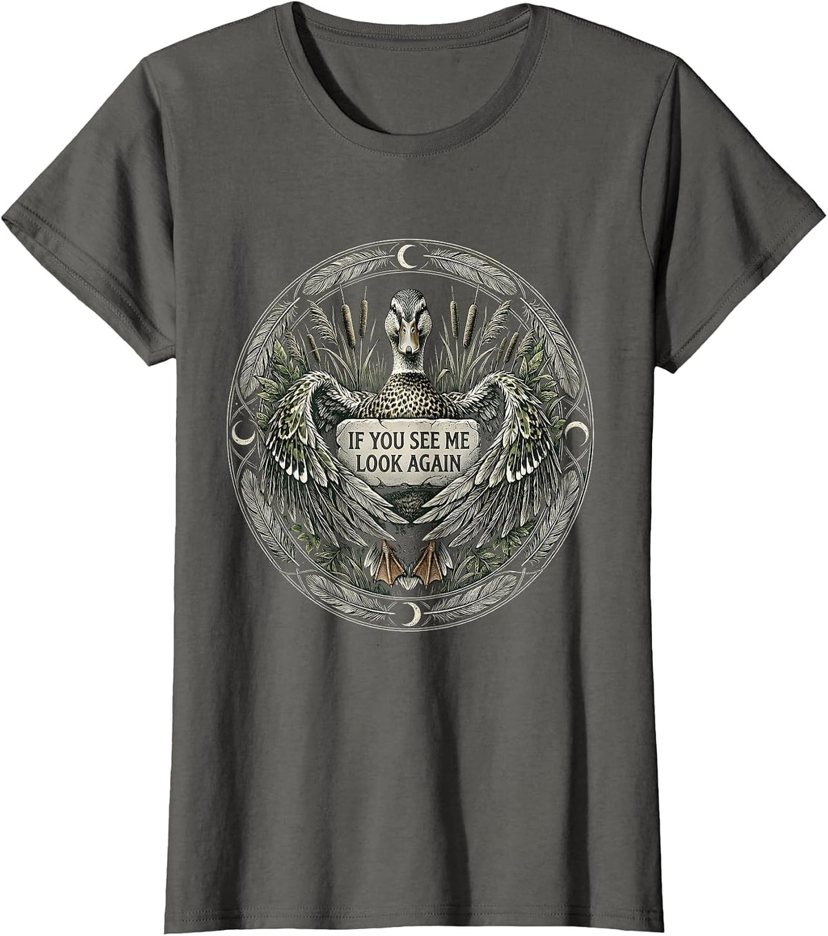 Women's Duck Camo If You See Me Look Again Design T-Shirt - Asphalt Grey