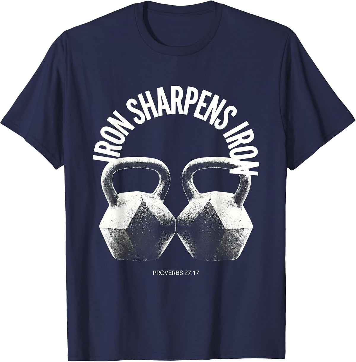 Iron Sharpens Iron Proverbs 27:17 Christian Men Gym Workout T-Shirt - Navy Blue