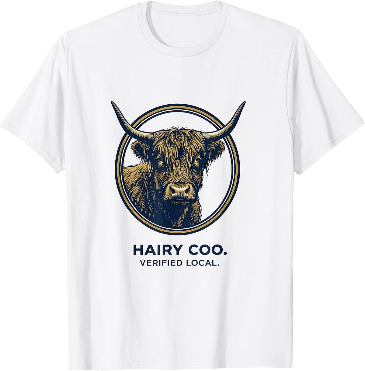 Men's Hairy Coo Verified Local Funny Highland Cow Lover Cute T-Shirt - White