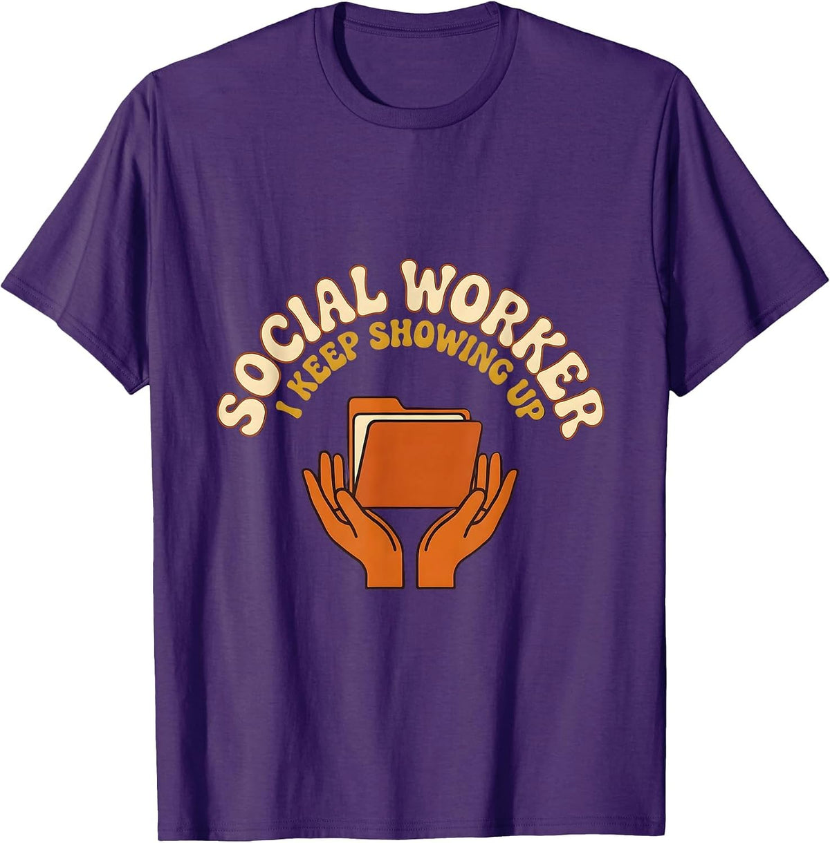 Men's Social Worker I Keep Showing Up Retro 70s MSW Graduation T-Shirt - Purple