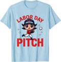 Men's LABOR DAY PITCH Funny Baseball Player Fourth Of July T-Shirt - Baby Blue