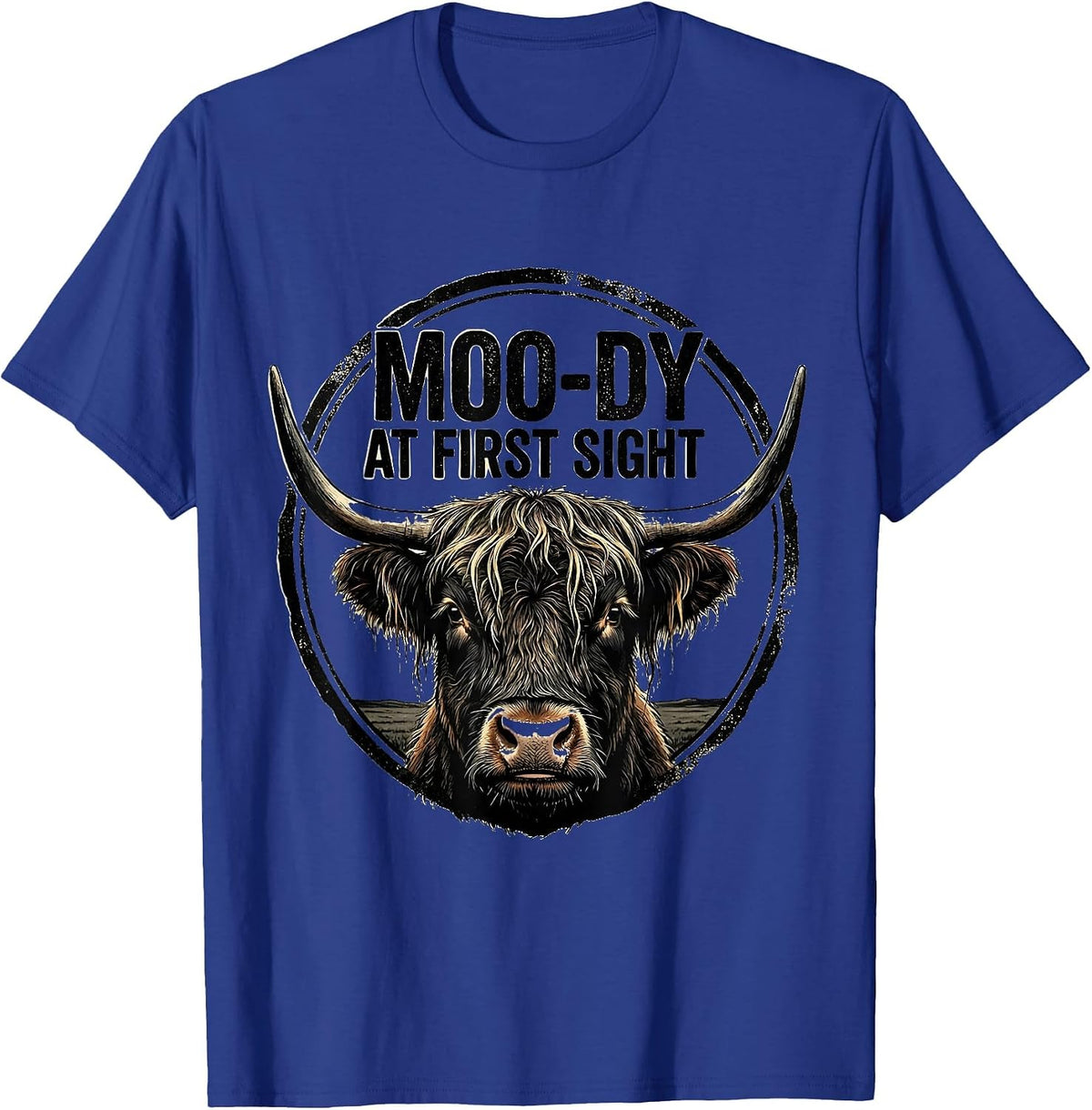 Moo-Dy At First Sight Funny Highland Cow Farm Animal Humor T-Shirt - Royal Blue