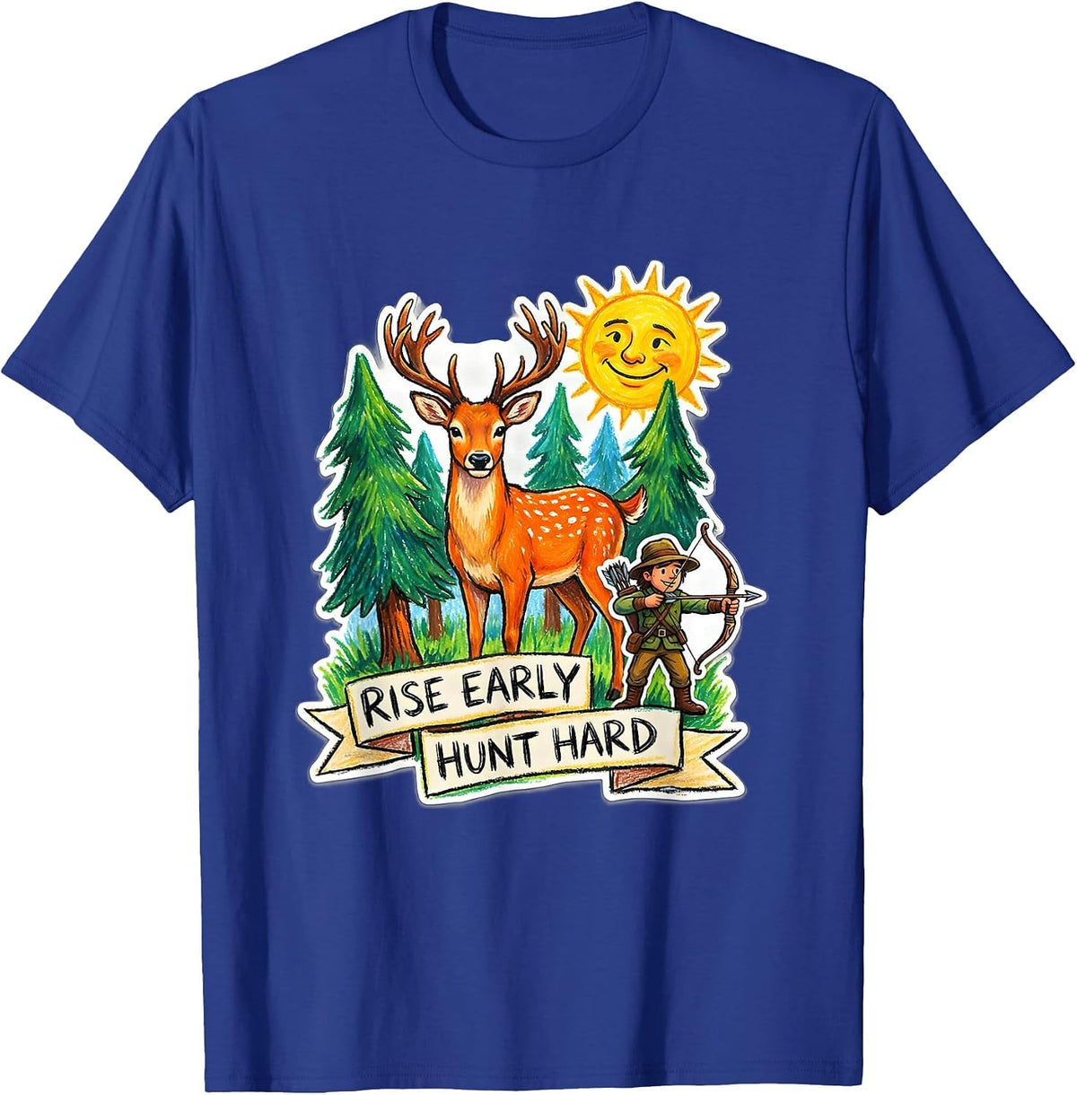 Rise Early Hunt Hard Hunting Design T-Shirt - Royal Blue