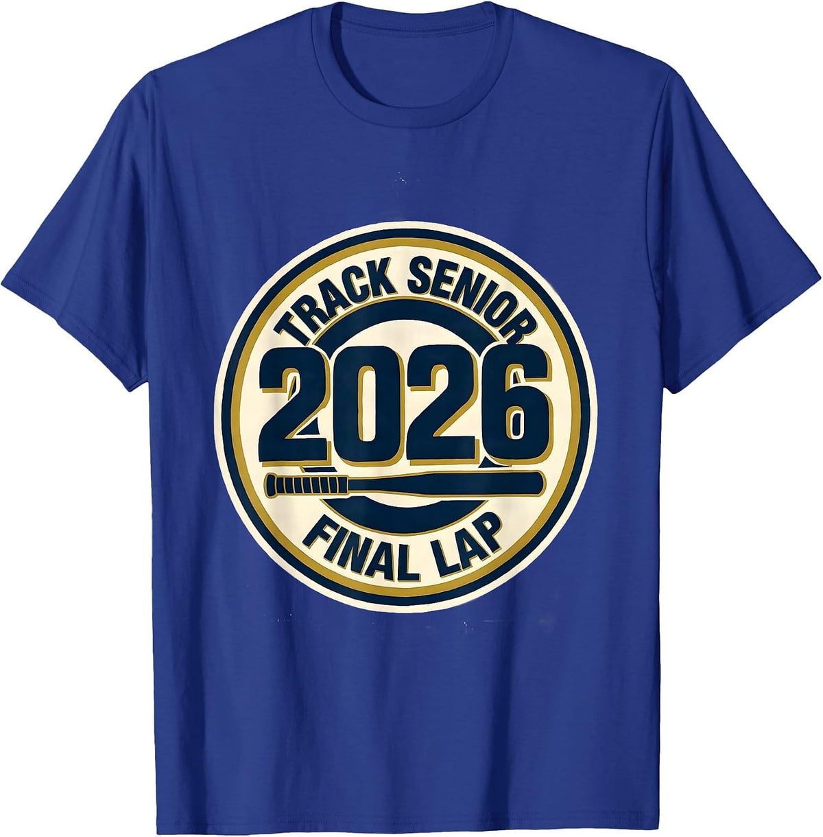 Track Senior 2026 Final Lap Graduation Pride Senior Night T-Shirt - Royal Blue