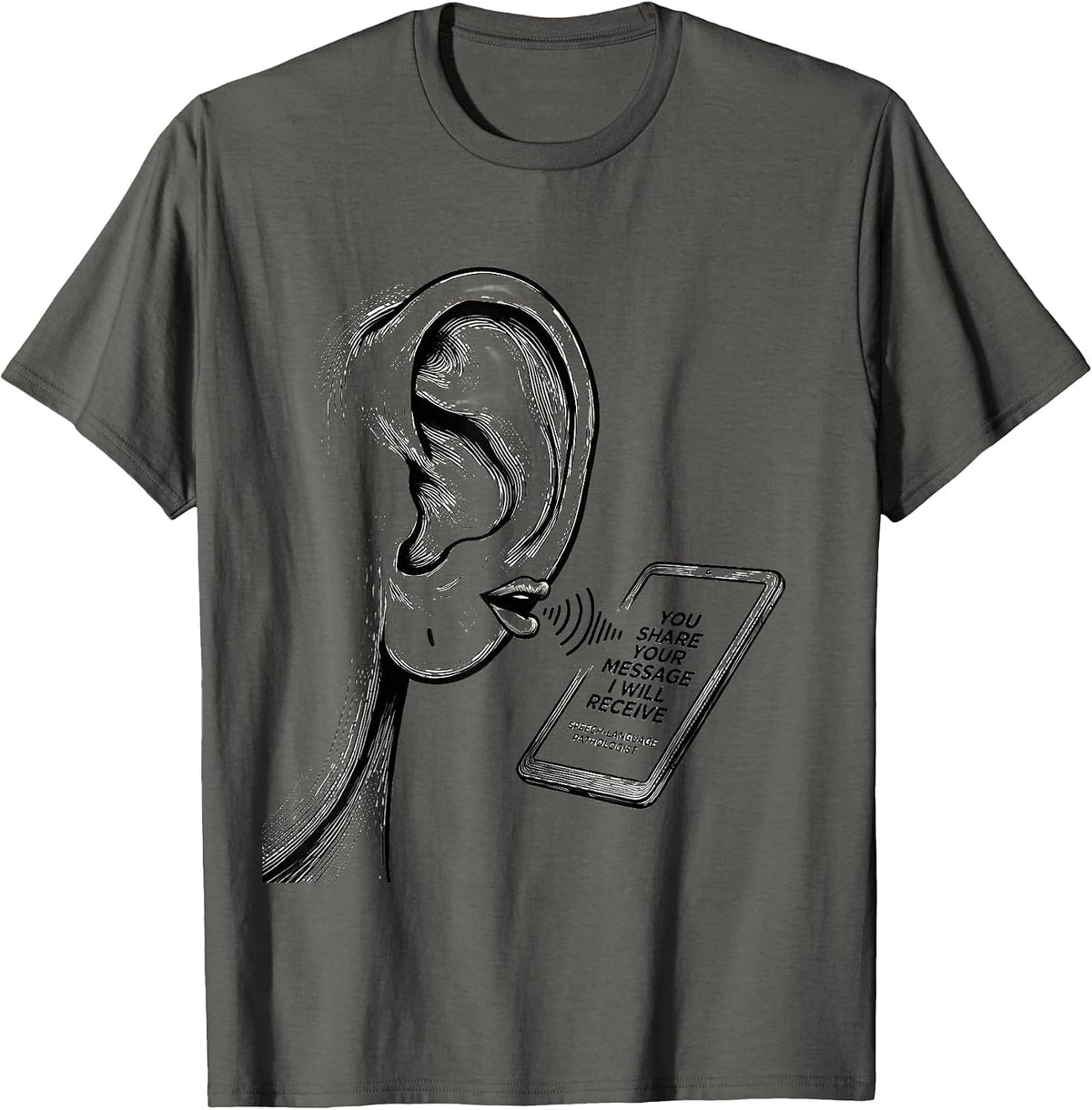 Men's You Share Your Message SLP Speech-Language Pathologist T-Shirt - Asphalt Grey