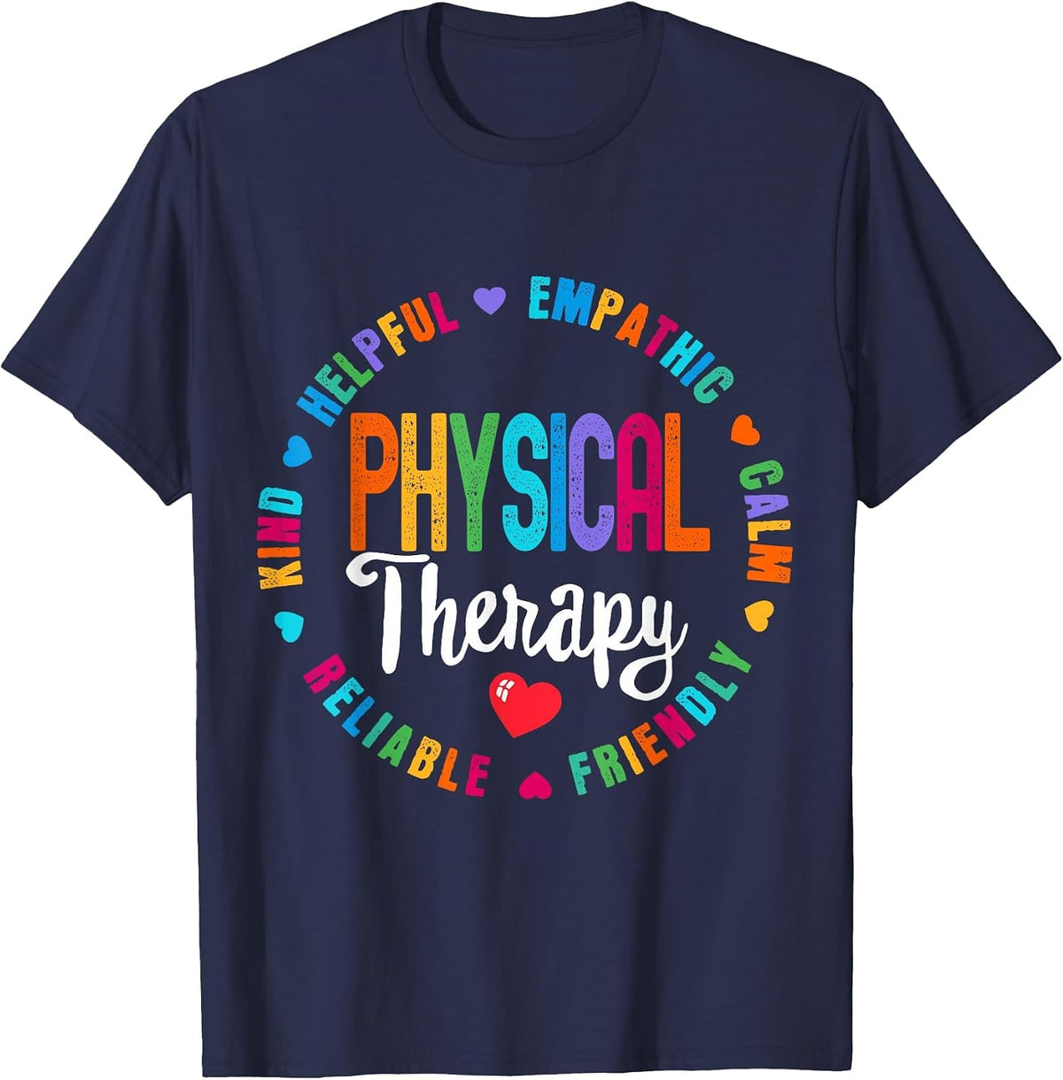 Physical Therapy Funny Physical Therapist PT Therapist Month T-Shirt - Navy Blue