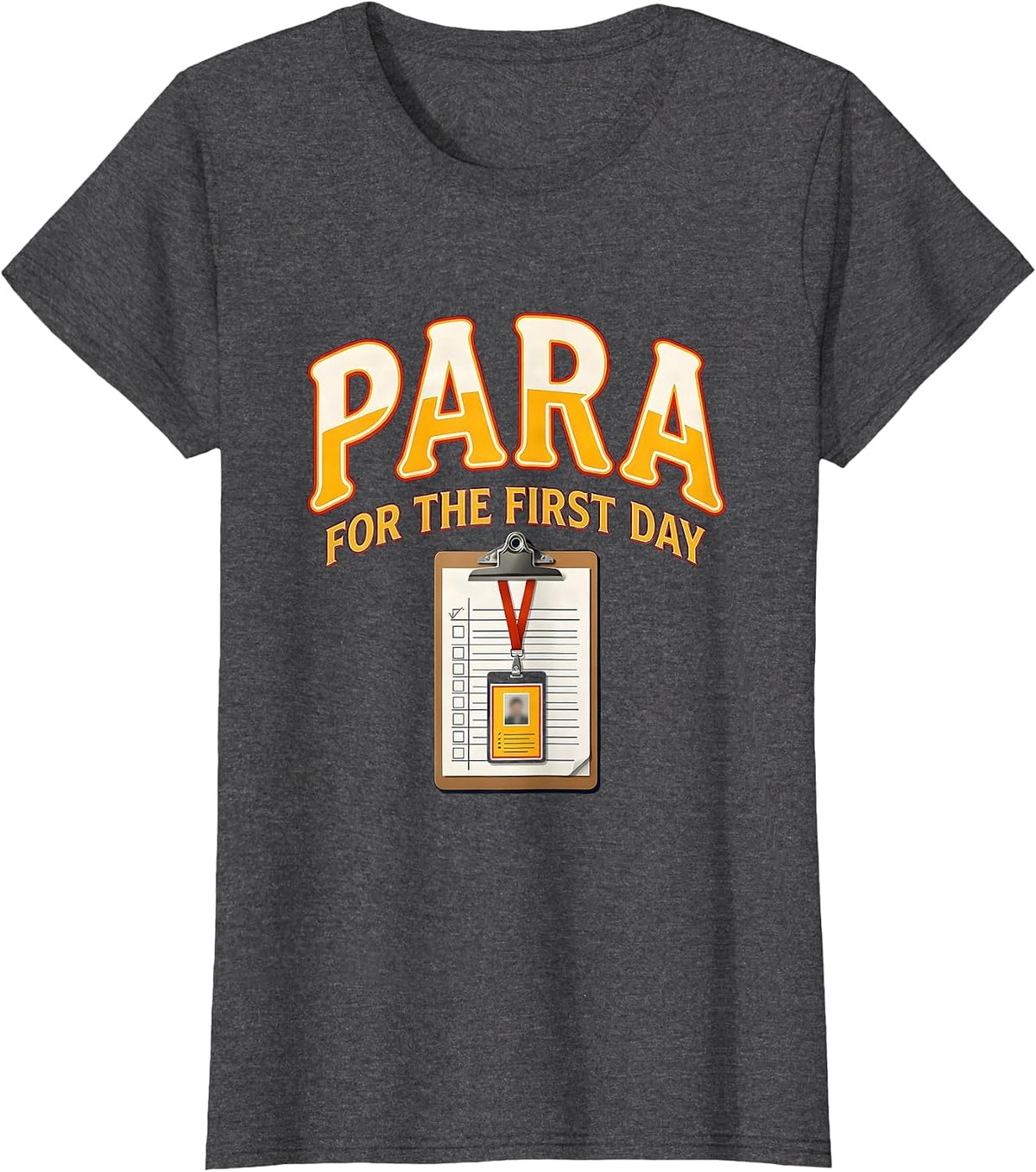 Women's Para For The First Day Funny Paraprofessional Paraeducator T-Shirt - Dark Heather Grey