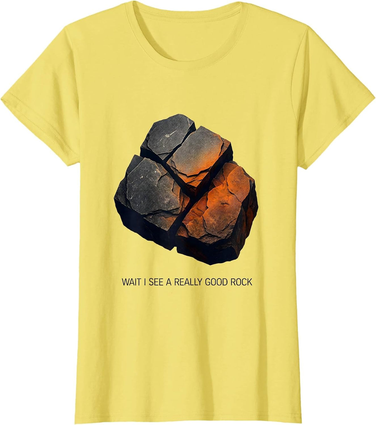 Wait I See A Really Good Rock Funny Rock Collector Geology T-Shirt - Lemon Yellow