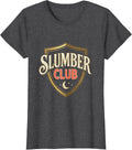 Women's Slumber Club Playful Matching Slumber Party Squad Gift T-Shirt - Dark Heather Grey