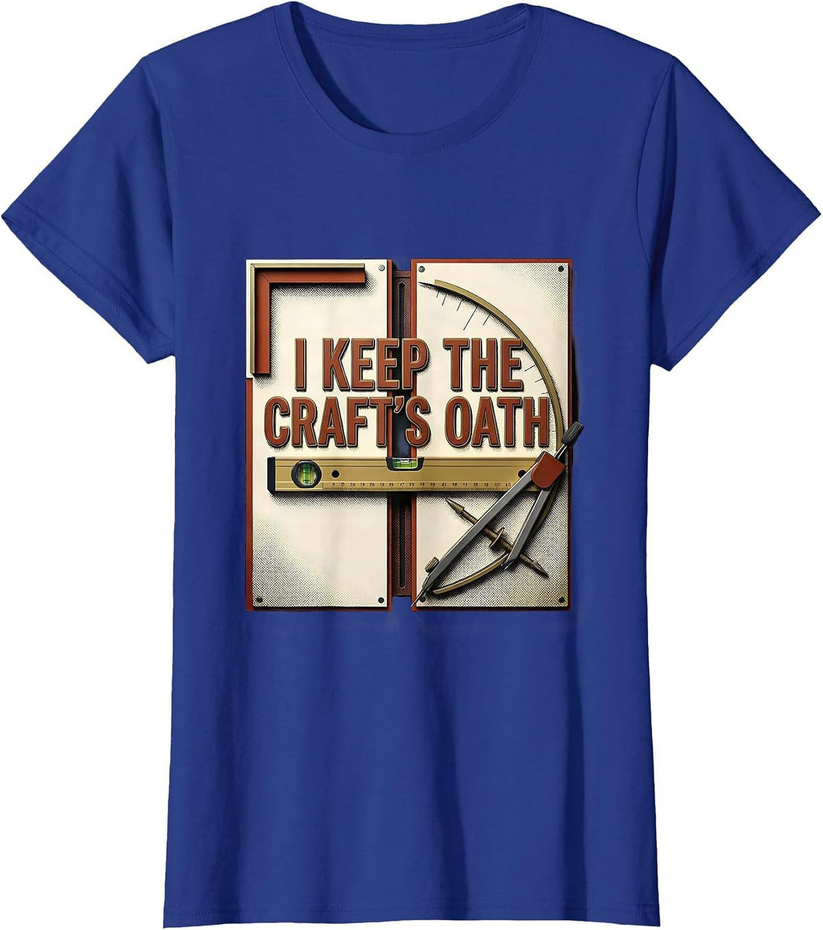 Women's I Keep The Craft's Oath Freemason Masonic Brotherhood Pride T-Shirt - Royal Blue
