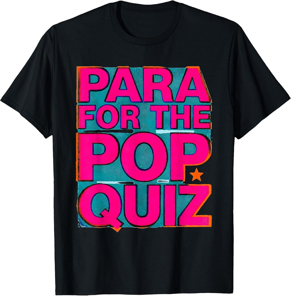 Men's Para For The Pop Quiz Funny Paraprofessional Paraeducator T-Shirt - Black