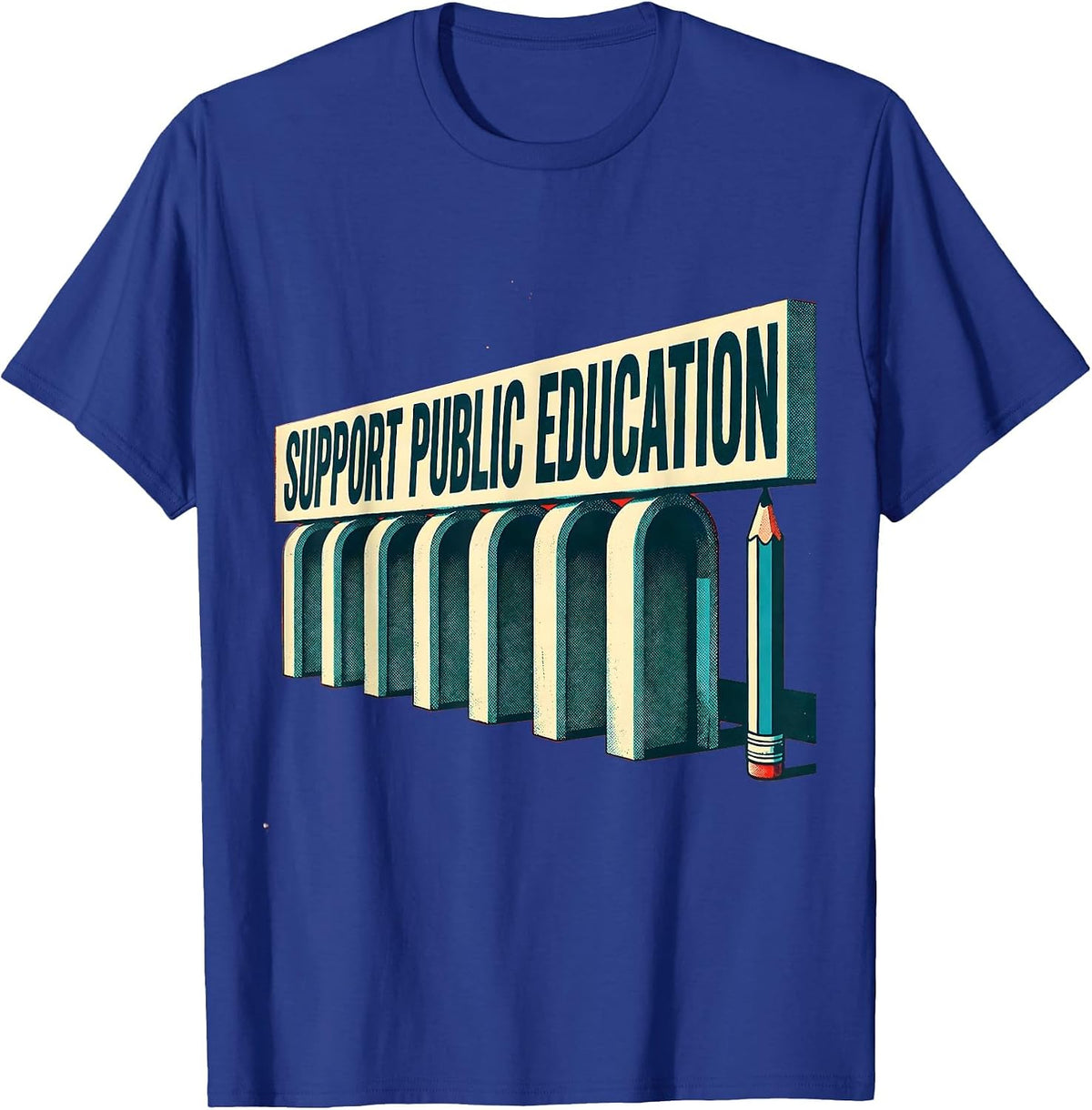 Support Public Education Red For Ed Teacher Protest Advocacy T-Shirt - Royal Blue