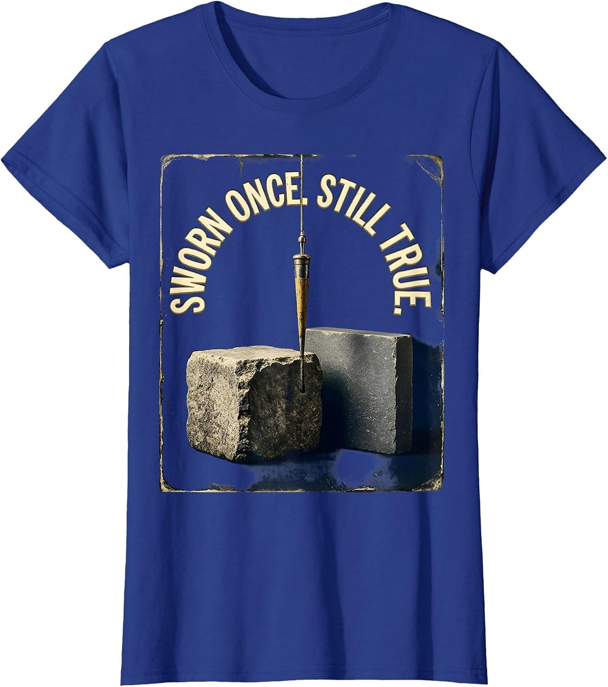 Women's Sworn Once Still True Vintage Freemason Fraternal Pride T-Shirt - Royal Blue