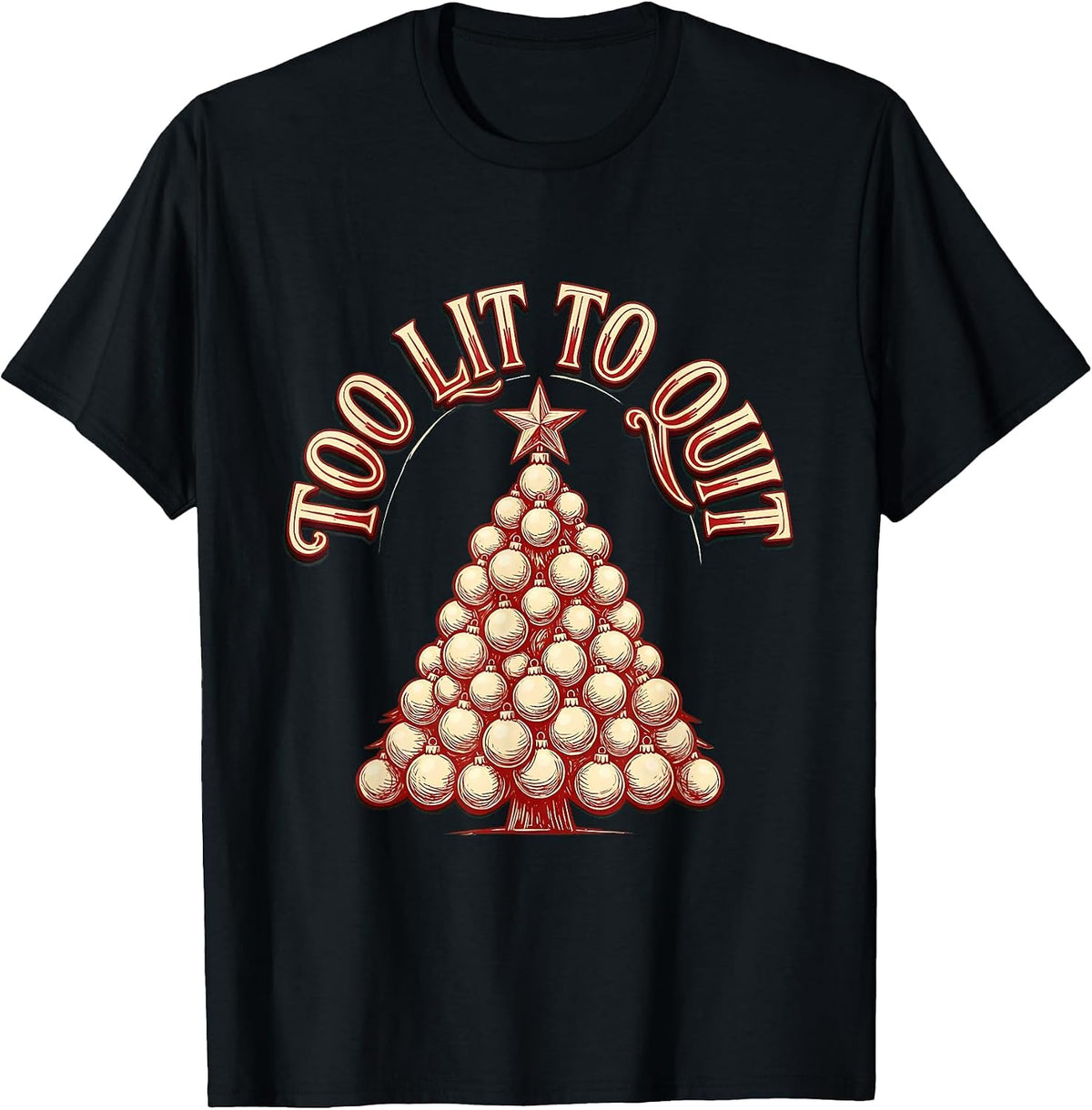 Men's Too Lit To Quit Funny Christmas Design T-Shirt - Black