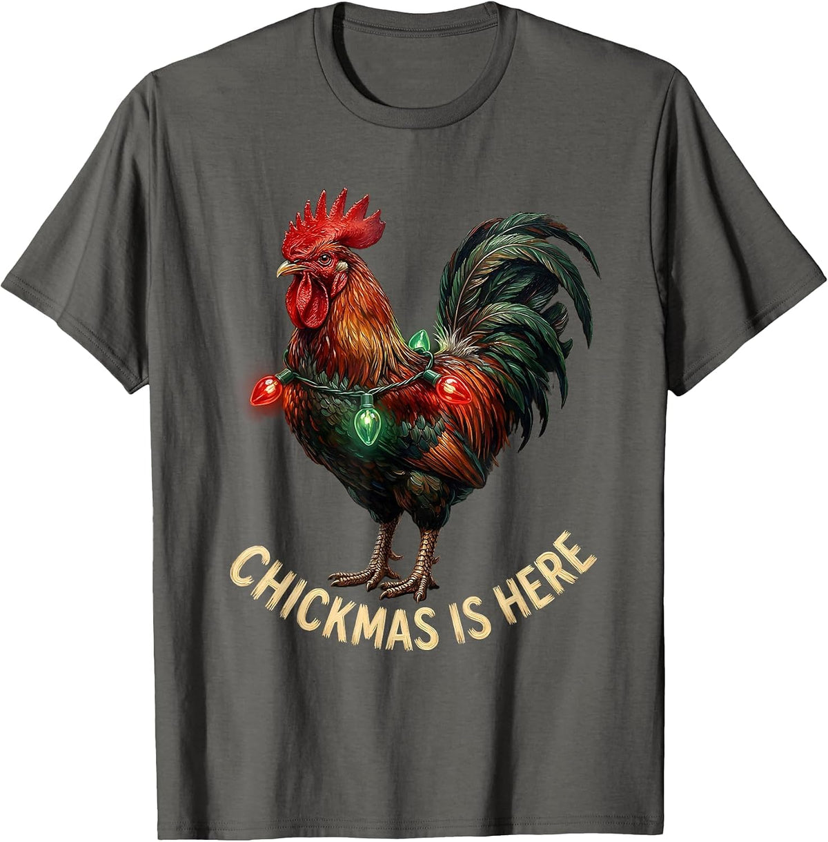 Chickmas Is Here Funny Chicken Lover Christmas Rooster Gift T-Shirt - Asphalt Grey