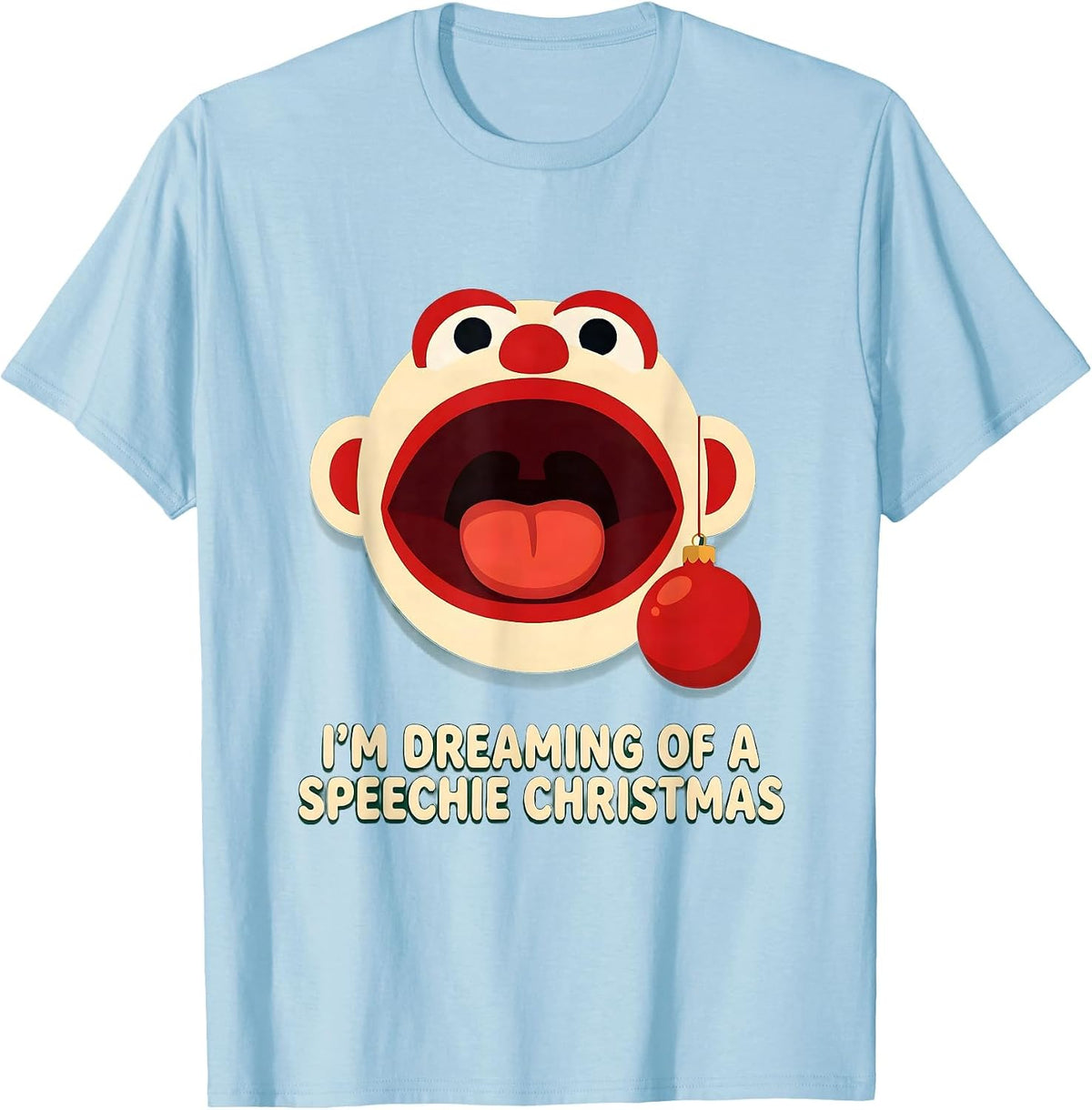 Men's I'm Dreaming of a Speechie Christmas Funny SLP Therapist T-Shirt - Baby Blue