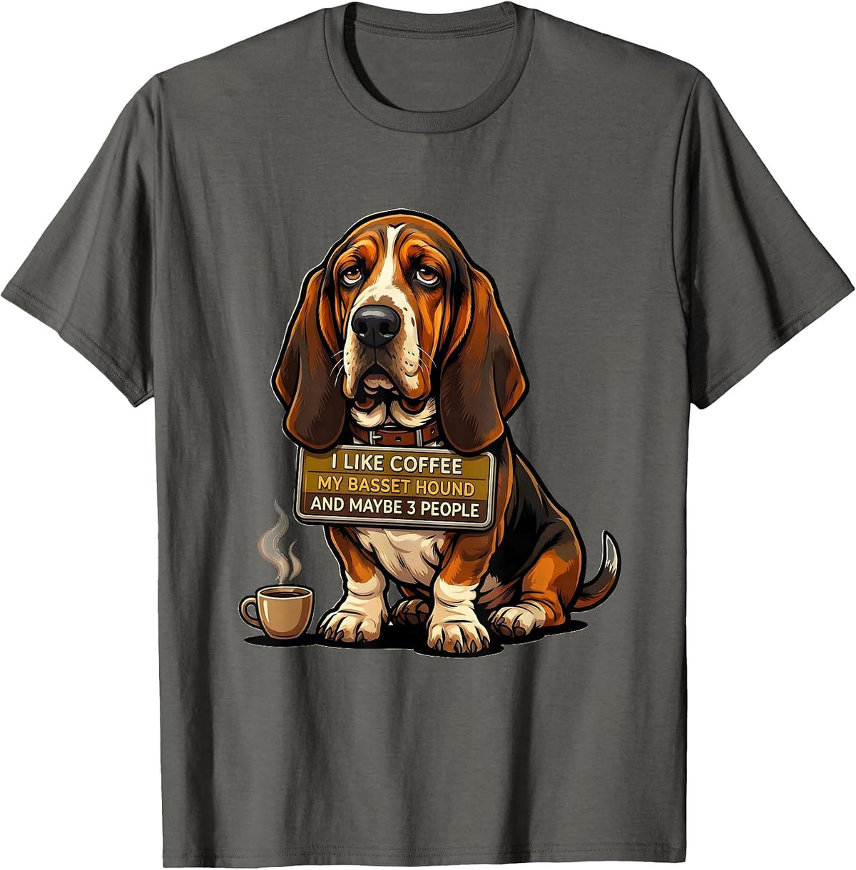 Men's I Like Coffee, My Basset Hound, And Maybe 3 People Funny T-Shirt - Asphalt Grey