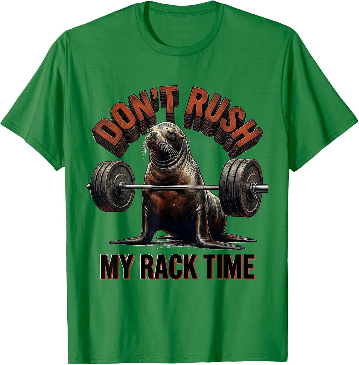 Men's Don't Rush My Rack Time Funny Gym Workout Weightlifting T-Shirt - Kelly Green