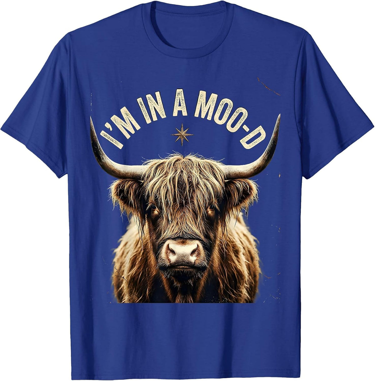 I'm In A Moo-D Distressed Highland Cow Farm Animal Humor T-Shirt - Royal Blue