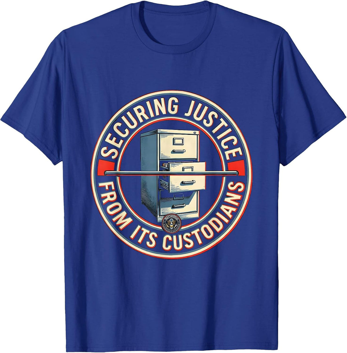 Securing Justice From Its Custodians Political Satire T-Shirt - Royal Blue
