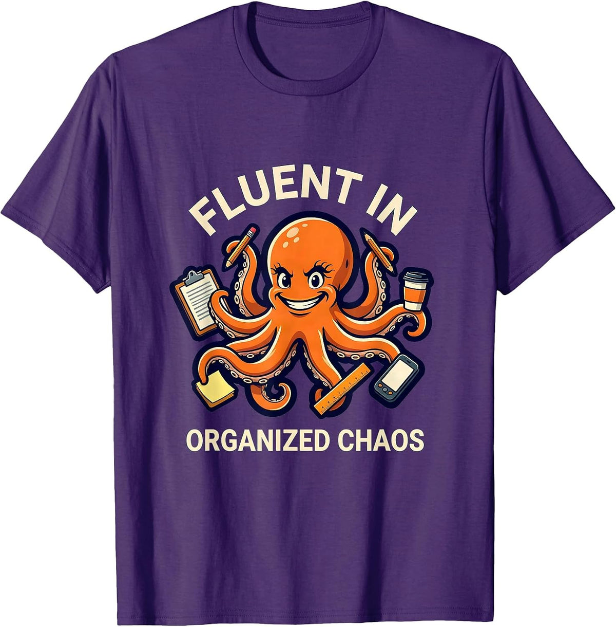 Fluent In Organized Chaos Coordinator Design T-Shirt - Purple