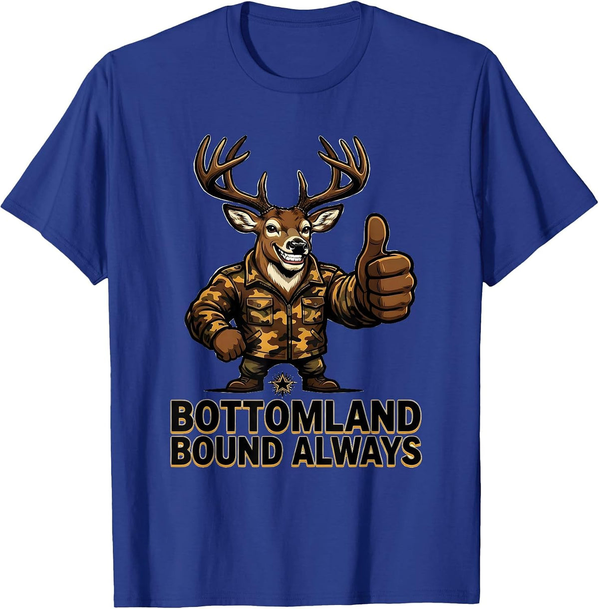 Bottomland Bound Always Camo Hunting Design T-Shirt - Royal Blue