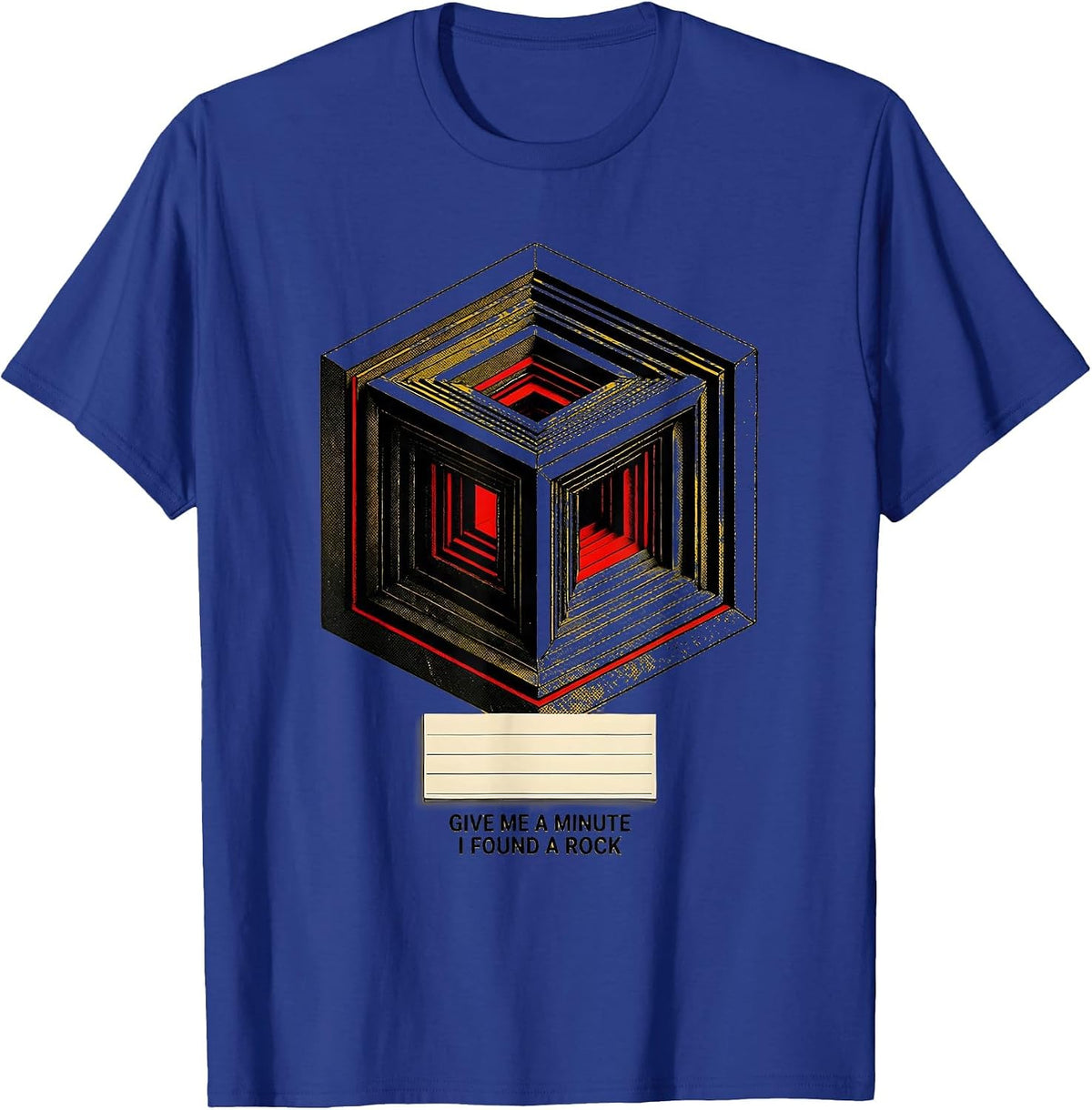 Men's Give Me A Minute I Found A Rock Funny Rock Collector Geology T-Shirt - Royal Blue