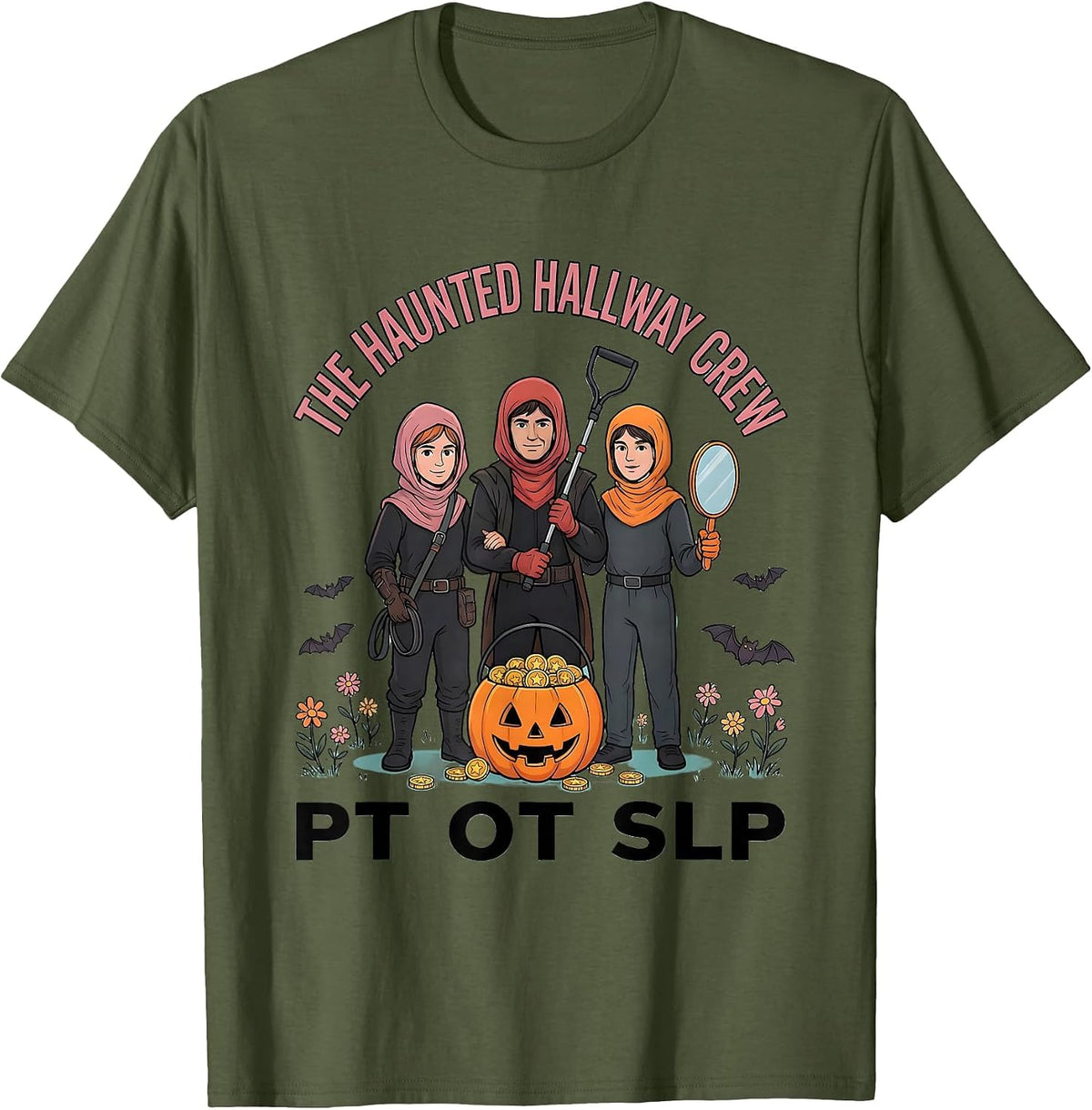 The Haunted Hallway Crew PT OT SLP Funny Physical Therapy T-Shirt - Olive Green