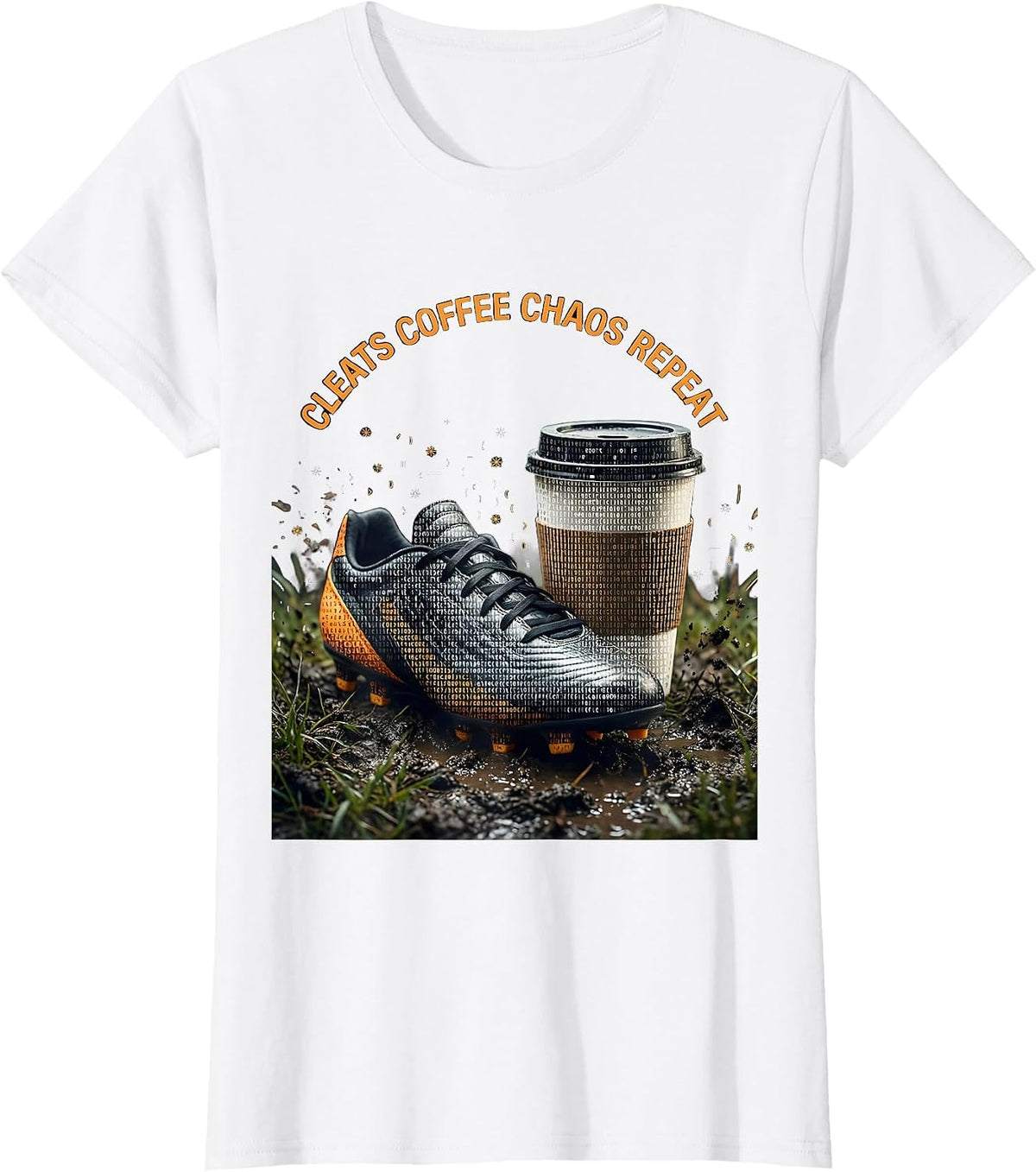 Cleats Coffee Chaos Repeat Soccer Dad Design T-Shirt - White