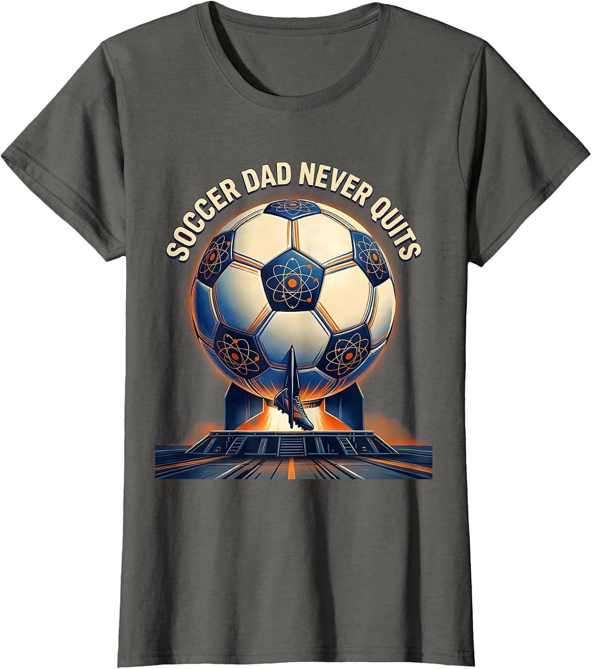 Women's Soccer Dad Never Quits Proud Parent Design T-Shirt - Asphalt Grey