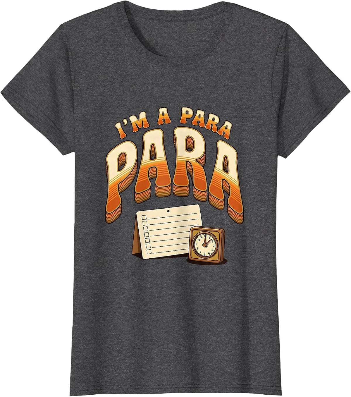 Women's I’m A Para Funny Paraprofessional Paraeducator Teacher T-Shirt - Dark Heather Grey