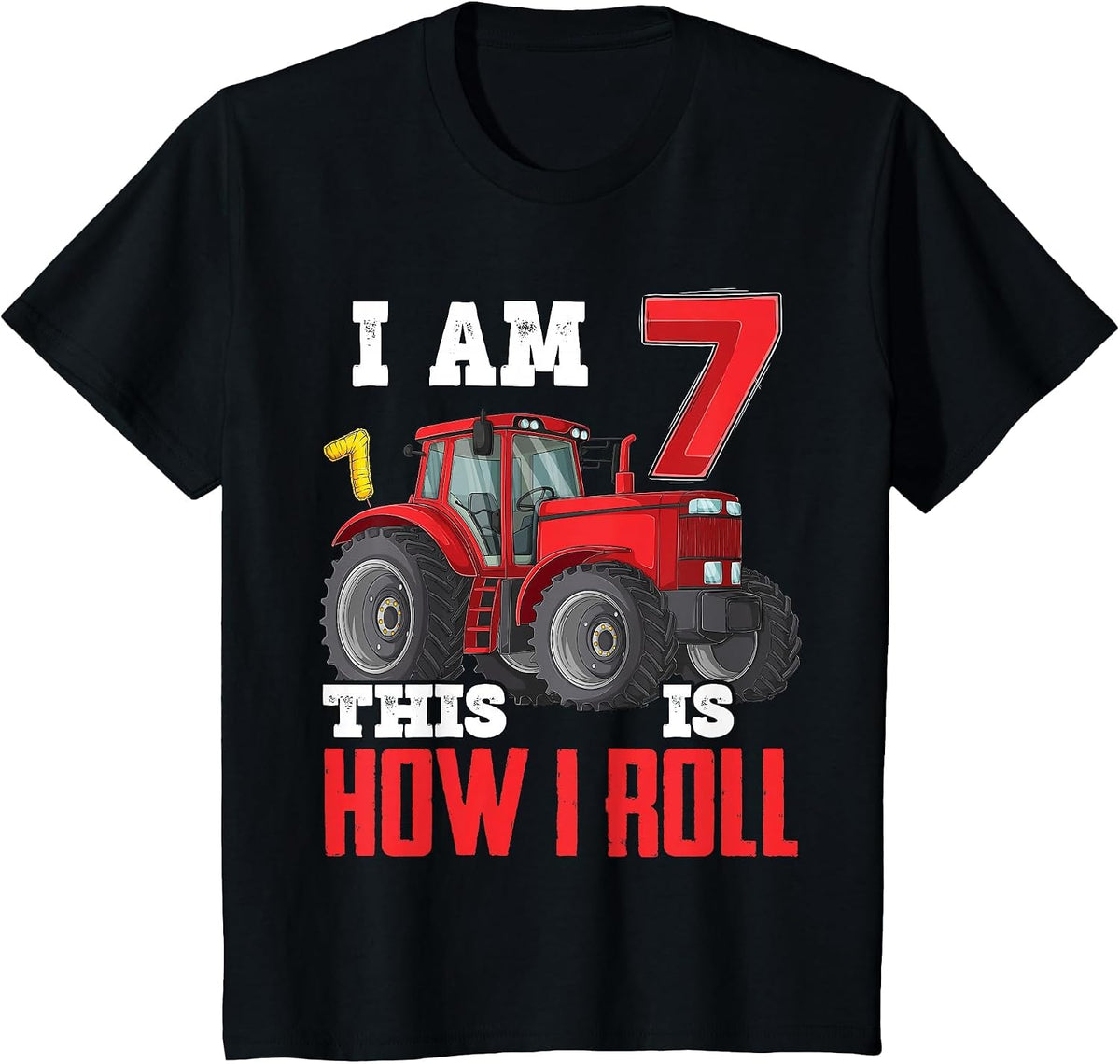 I Am 7 This is How I Roll 7th Birthday Seven Years Tractor T-Shirt - Black