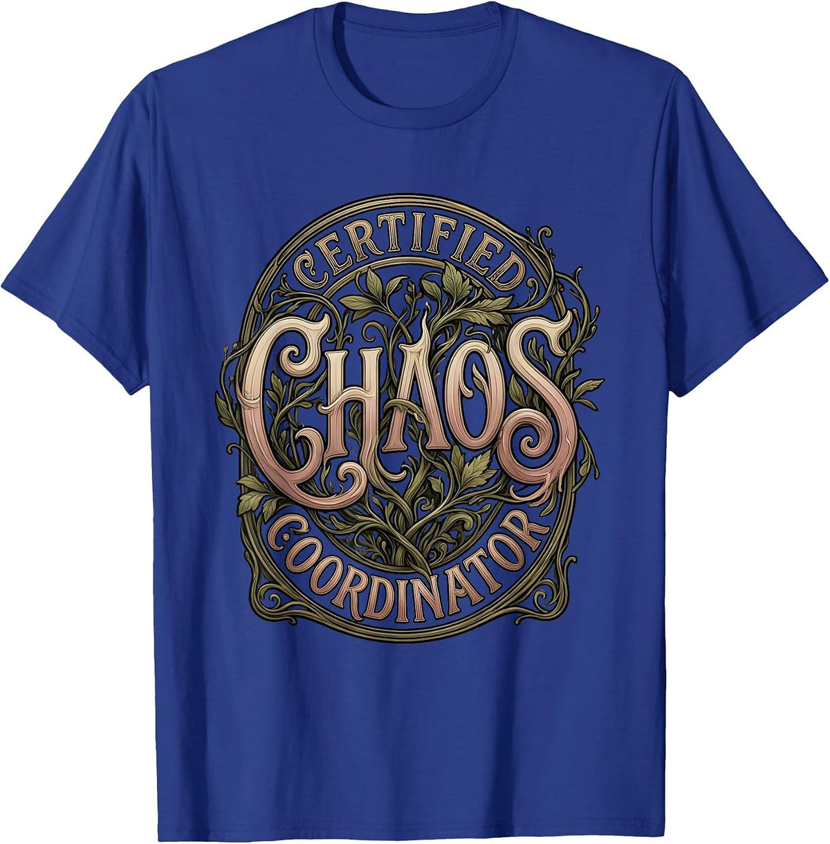 Men's Certified Chaos Coordinator Funny Design T-Shirt - Royal Blue
