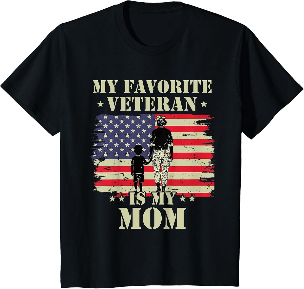 Veteran Mothers Day My Favorite Veteran is My Mom Proud Kids T-Shirt - Black