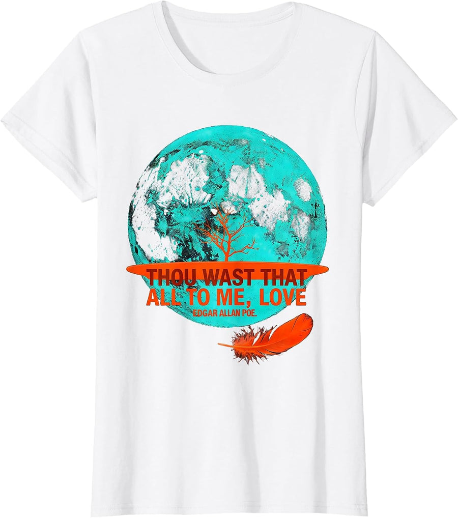 Women's Thou Wast That All To Me, Love — Edgar Allan Poe Gothic T-Shirt - White