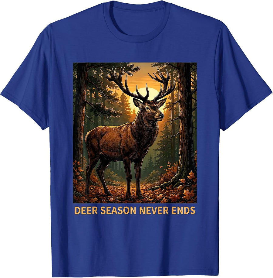 Deer Season Never Ends Hunting Design T-Shirt - Royal Blue