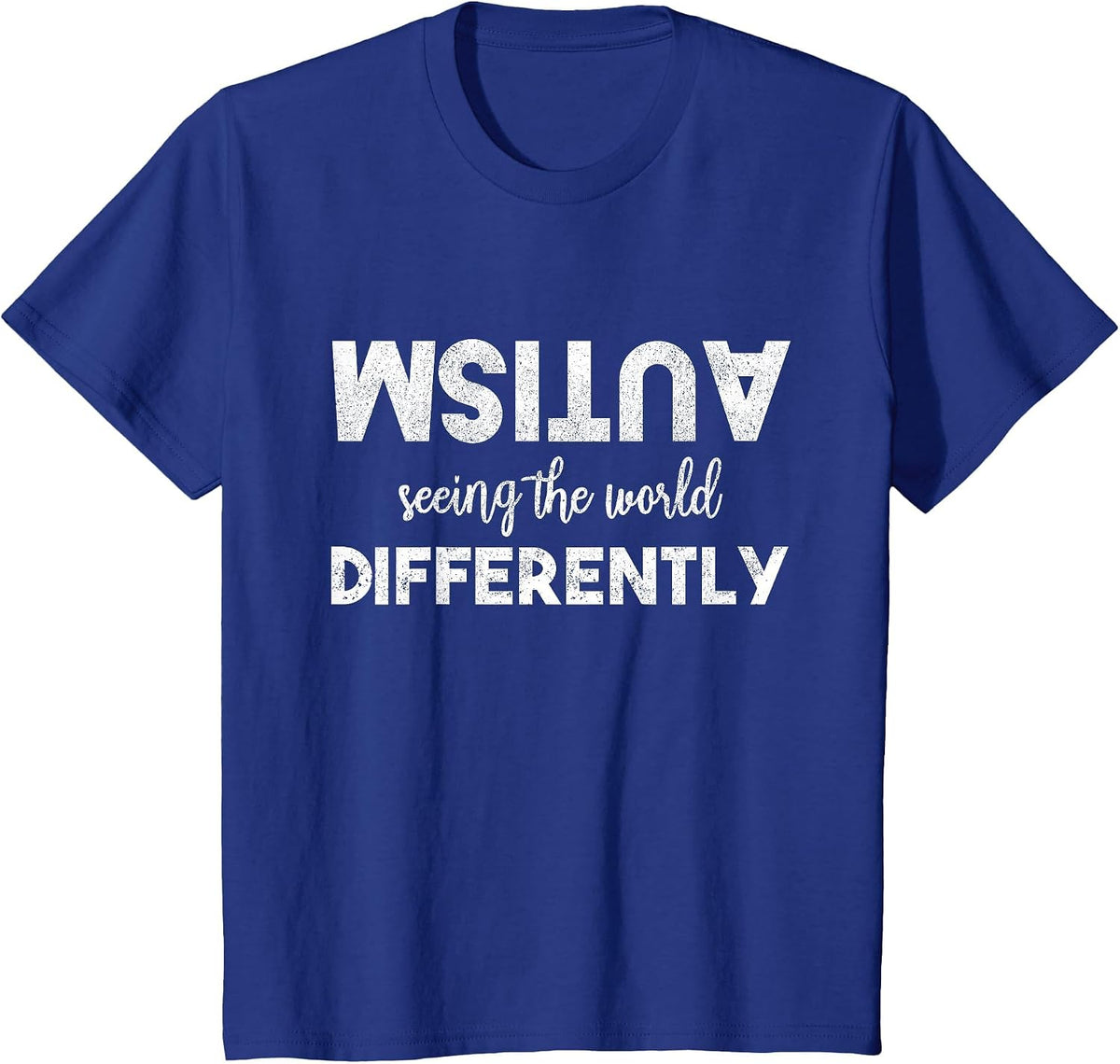 Autism Awareness Seeing The World Differently Autistic ASD T-Shirt - Royal Blue